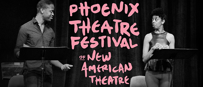 Phoenix Theatre Festival of New American Theatre